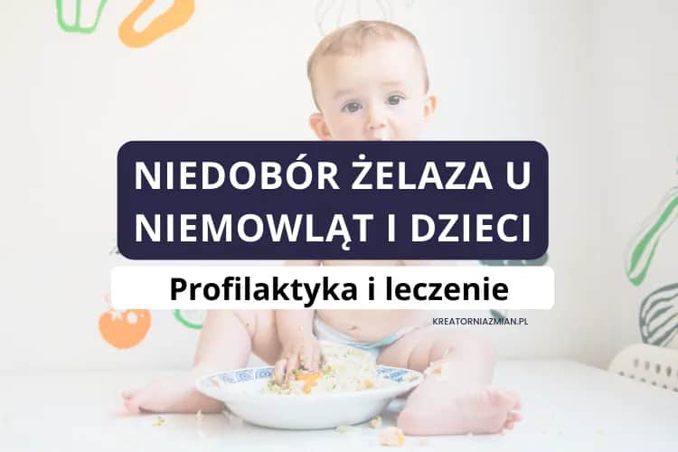Anemia u niemowląt: objawy, przyczyny i kiedy działać?